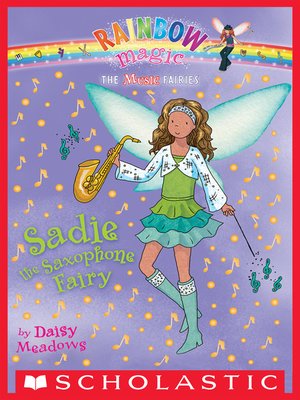 cover image of Sadie the Saxophone Fairy